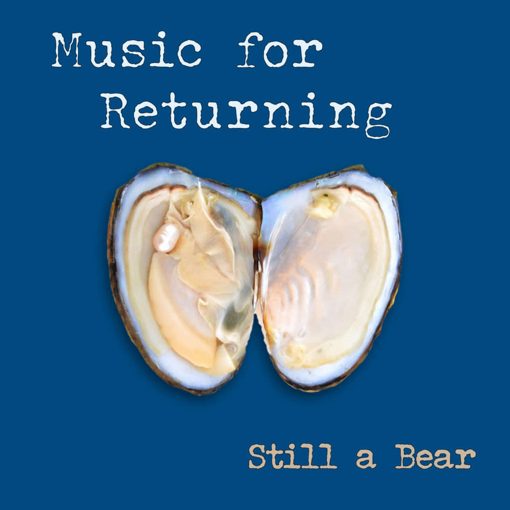 Cover art for "Music for Returning" by Still a Bear